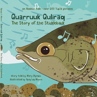 Quarruuk Quliraq: The Stickleback Story cover